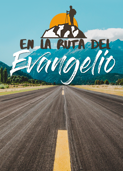 En la Ruta del Evangelio