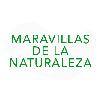 Maravillas de la Naturaleza