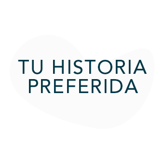 Tu historia preferida