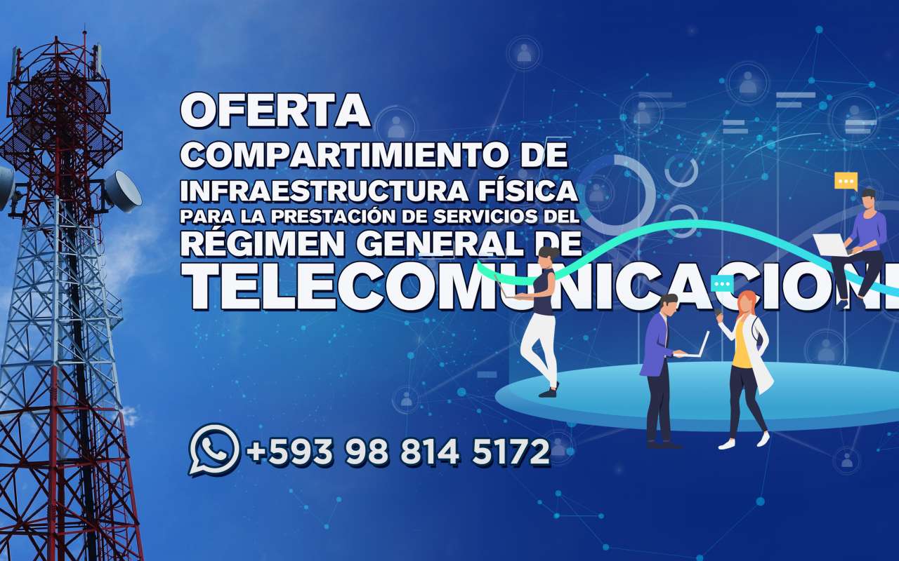 OFERTA BASICA DE COMPARTICION DE INFRAESTRUCTURA FISICA PARA LA PRESTACION DE SERVICIOS DEL RÉGIMEN GENERAL DE TELECOMUNICACIONES