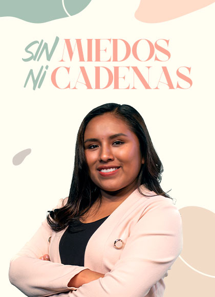 Sin miedos ni cadenas