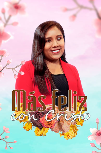 Más feliz con Cristo