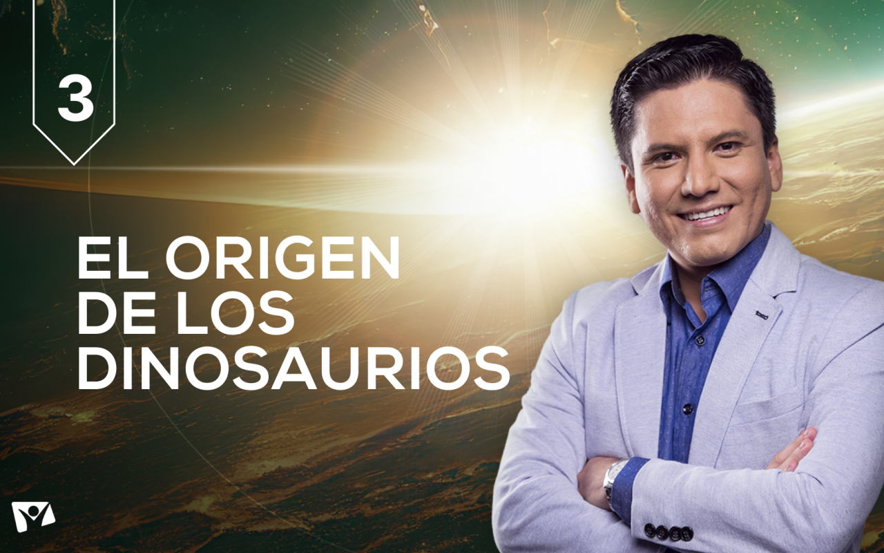 Biblia Fácil – Pr.Joel Flores – Serie: “El origen de todo” – Tema 3: el origen de los dinosaurios