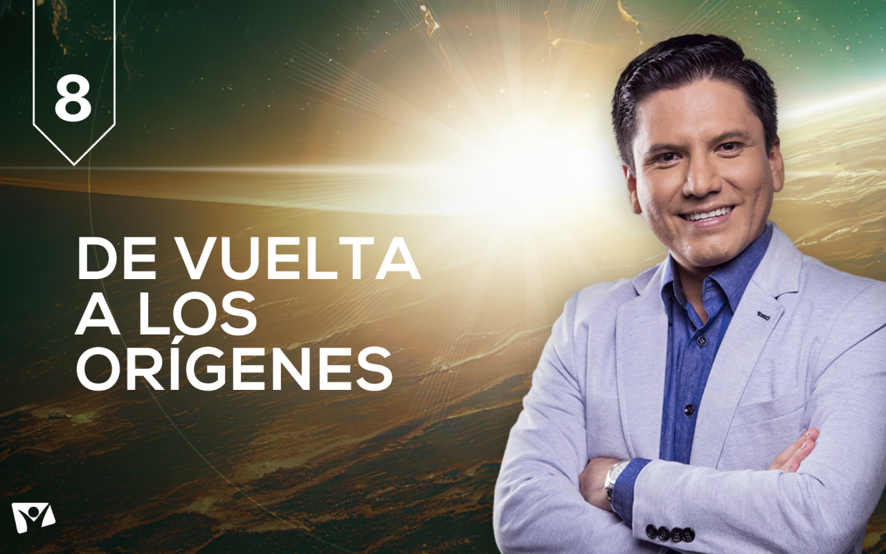Biblia Fácil – Pr.Joel Flores – Serie: “El origen de todo” – Tema 8: De vuelta a los orígenes